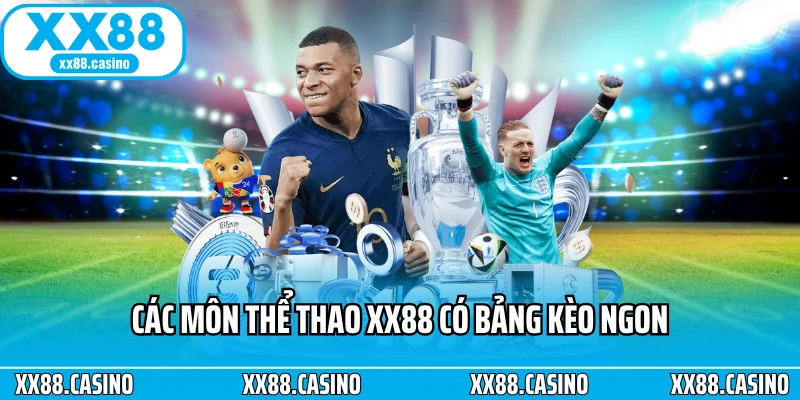 Sân chơi thể thao XX88 lý tưởng cho bet thủ